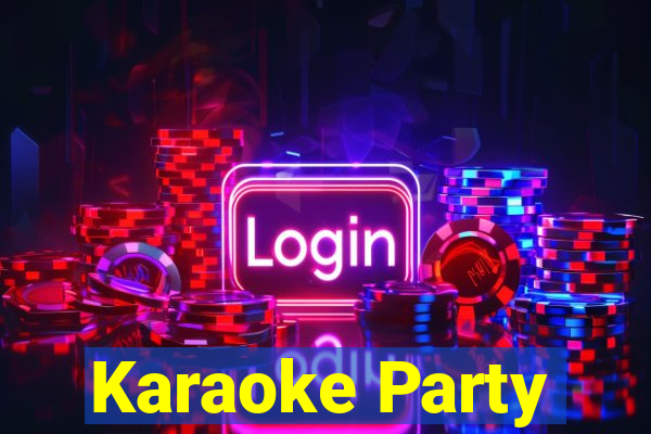 Karaoke Party